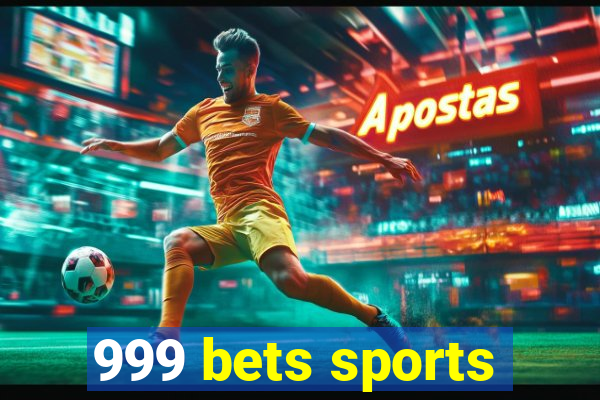 999 bets sports